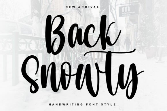 A Relaxed Review of the Back Snowty Typeface