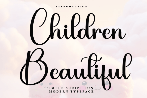 Children Beautiful: A Handcrafted Font for Creative Makers