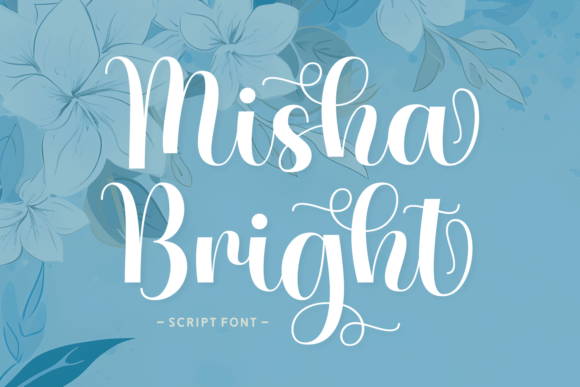 Misha Bright: A Script Typeface for Digital Brand Presence