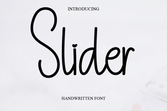 Slider: A Handwritten Font for Editorial Elegance