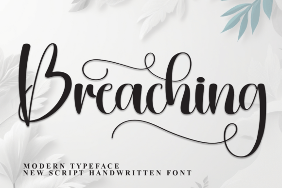 The Breaching Script Font for Marketing Communication