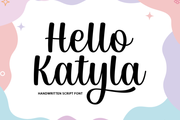 The Hello Katyla Font: Bringing Playful Personality to Your Projects